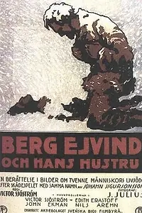 Главный постер фильма «Берг Эйвинд и его жена (1917)»