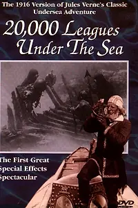 Главный постер фильма «Двадцать тысяч лье под водой (1916)»