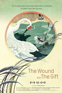 Постер к мультфильму «The Wound and the Gift (2014)»