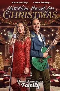 Постер к фильму «Get Him Back for Christmas (2024)»