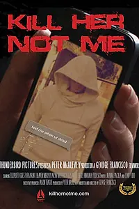Главный постер фильма «Убей её, а не меня (2013)»