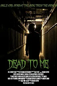 Постер к фильму «Dead to Me (2014)»