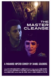 Постер к фильму «The Master Cleanse (2013)»