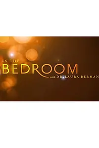 Постер к сериалу «In the Bedroom with Dr. Laura Berman (2011)»
