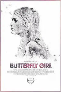 Главный постер фильма «Butterfly Girl (2014)»