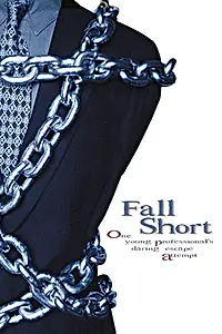 Постер к фильму «Fall Short (2003)»