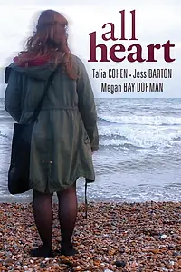 Постер к фильму «All Heart (2014)»