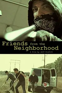Главный постер фильма «Friends from the Neighborhood (2014)»