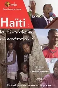 Главный постер фильма «Haïti: la fin des chimères?... (2004)»