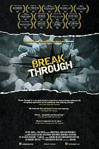Постер к фильму «Break Through (2013)»