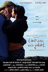 Постер к фильму «Two Days with Juliet (2004)»