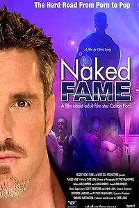 Постер к фильму «Naked Fame (2004)»