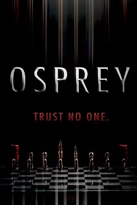 Постер к фильму «Osprey (2017)»