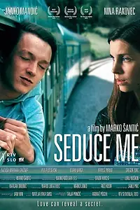 Постер к фильму «Соблазни меня (2013)»