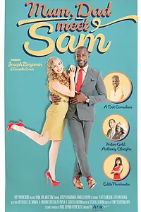 Постер к фильму «Mum, Dad, Meet Sam (2014)»