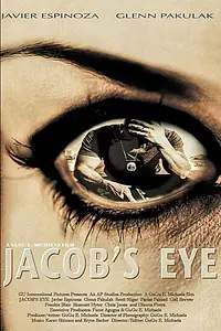 Постер к фильму «Jacob's Eye (2013)»