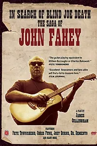 Постер к фильму «In Search of Blind Joe Death: The Saga of John Fahey (2013)»