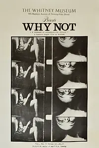 Главный постер фильма «Why Not: A Serenade of Eschatological Ecology (1970)»