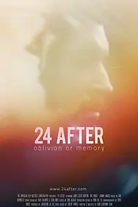 Постер к фильму «24 After (2013)»