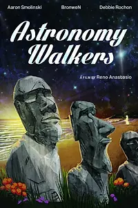 Постер к фильму «Astronomy Walkers (2025)»