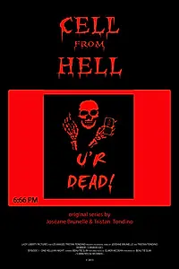 Постер к сериалу «Cell from Hell (2013)»