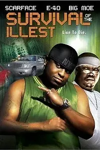 Постер к фильму «Survival of the Illest (2004)»