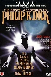 Главный постер фильма «The Gospel According to Philip K. Dick (2001)»