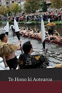 Постер к фильму «Te Hono ki Aotearoa (2012)»