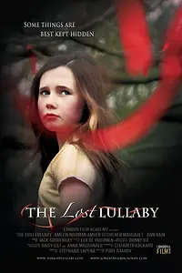 Главный постер фильма «The Lost Lullaby (2013)»