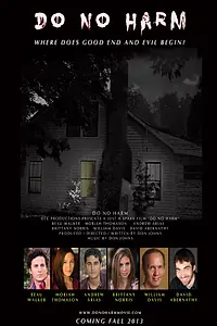 Постер к фильму «Do No Harm (2013)»