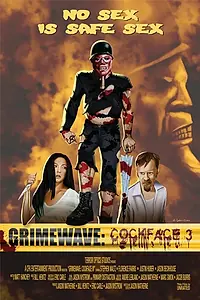 Постер к фильму «Grimewave: Cockface III (2013)»
