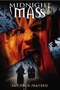 Постер к фильму «Полуночная месса (2003)»