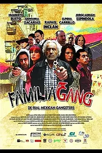 Постер к фильму «Familia Gang (2014)»
