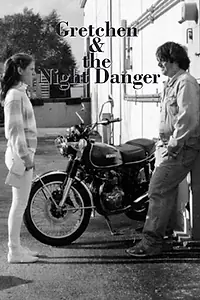Постер к фильму «Gretchen & the Night Danger (2004)»