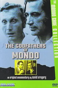 Главный постер фильма «The Godfathers of Mondo (2003)»