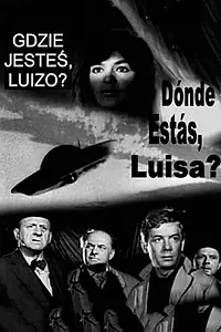 Главный постер фильма «Gdzie jestes, Luizo? (1964)»