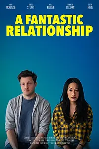 Постер к фильму «A Fantastic Relationship (2024)»