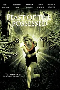 Главный постер фильма «Feast of the Possessed (2013)»