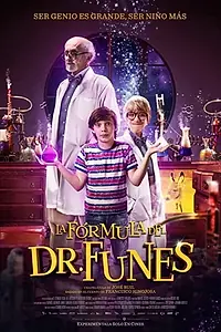 Главный постер фильма «La fórmula del doctor Funes (2015)»