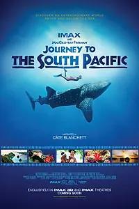 Главный постер фильма «Journey to the South Pacific (2013)»