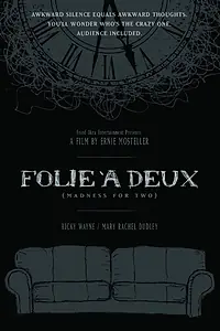 Постер к фильму «Folie à Deux: Madness for Two (2014)»