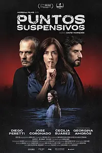 Главный постер фильма «Puntos suspensivos (2024)»