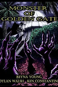 Главный постер фильма «Monster of Golden Gate (2013)»