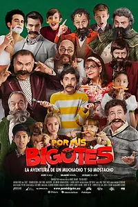 Постер к фильму «Por mis bigotes (2015)»