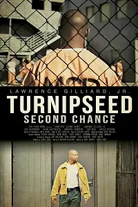 Постер к фильму «Turnipseed: Second Chance (2013)»
