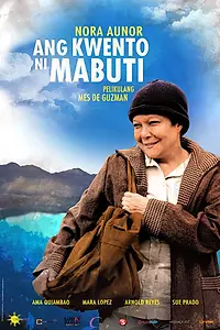 Главный постер фильма «Ang kwento ni Mabuti (2013)»