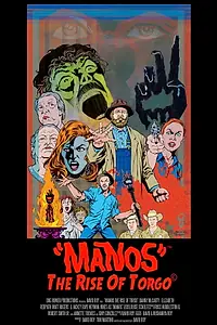 Постер к фильму «Manos: The Rise of Torgo (2018)»