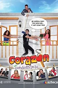 Постер к сериалу «Сердце в кондоминиуме (2013)»