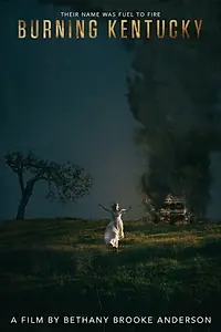 Постер к фильму «Горящий Кентукки (2019)»