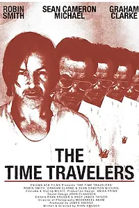 Главный постер фильма «The Time Travelers (2013)»